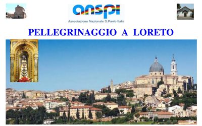 Giovedi’ 17 giugno 2021 Pellegrinaggio a Loreto